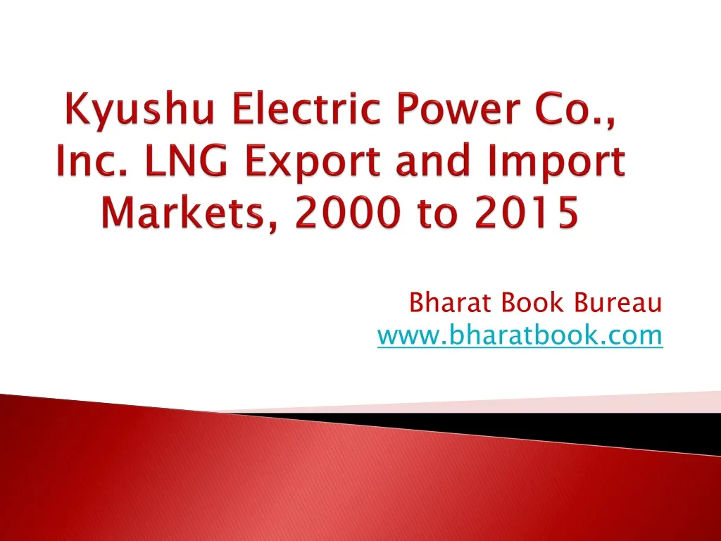 kyushu electric power co inc lng export and import markets 2000 to 2015