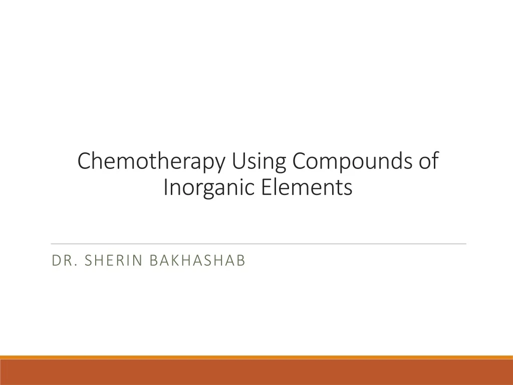 chemotherapy using compounds of inorganic elements