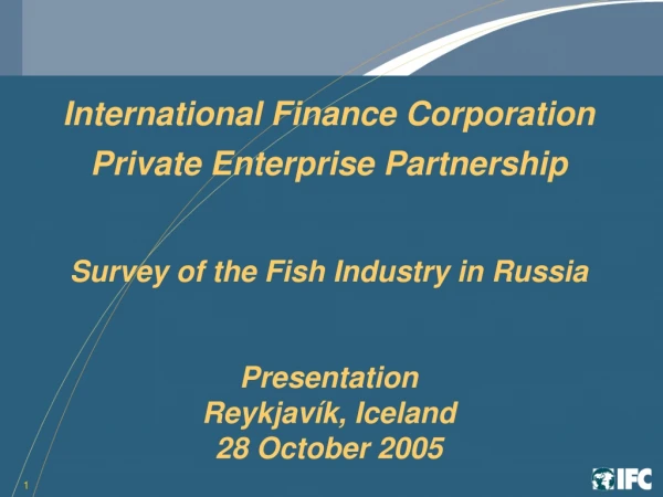 International Finance Corporation Private Enterprise Partnership
