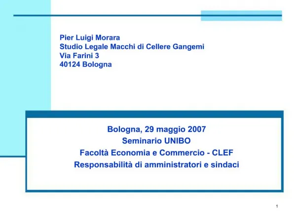 Pier Luigi Morara Studio Legale Macchi di Cellere Gangemi Via Farini 3 40124 Bologna