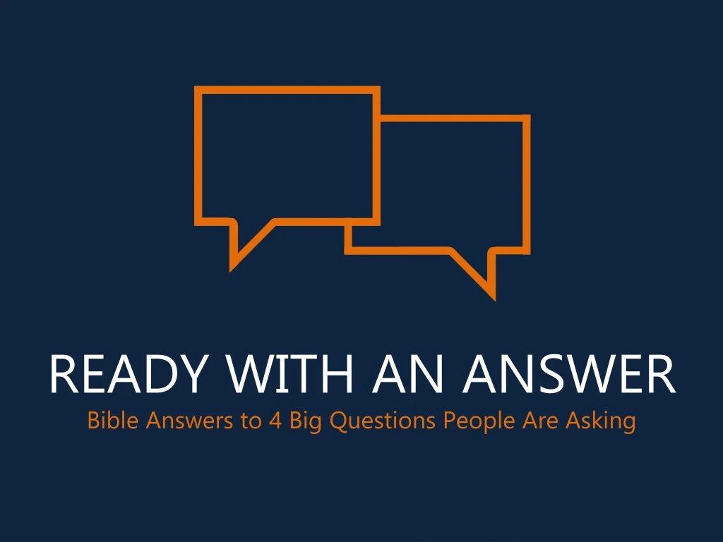 ready with an answer bible answers
