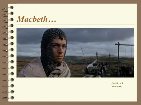 Macbeth…