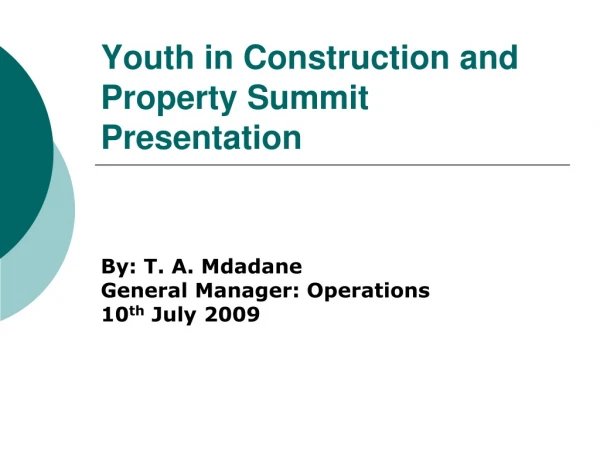 Youth in Construction and Property Summit Presentation