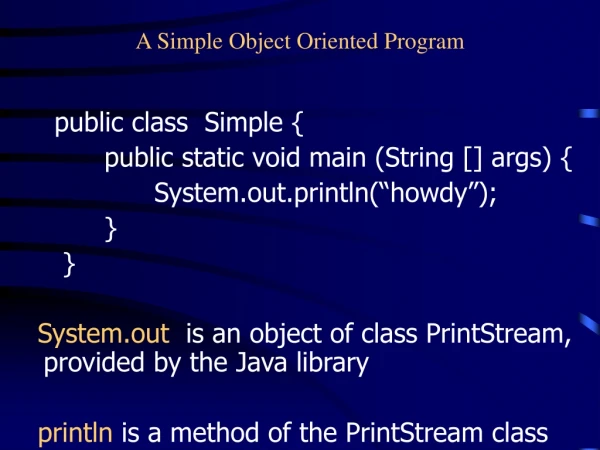 A Simple Object Oriented Program