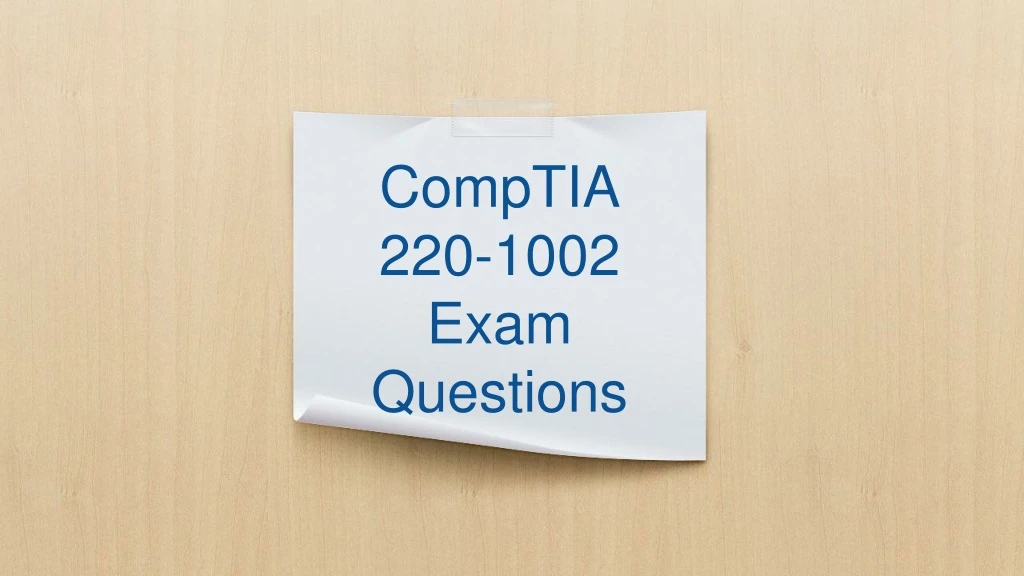 comptia 220 1002 exam questions