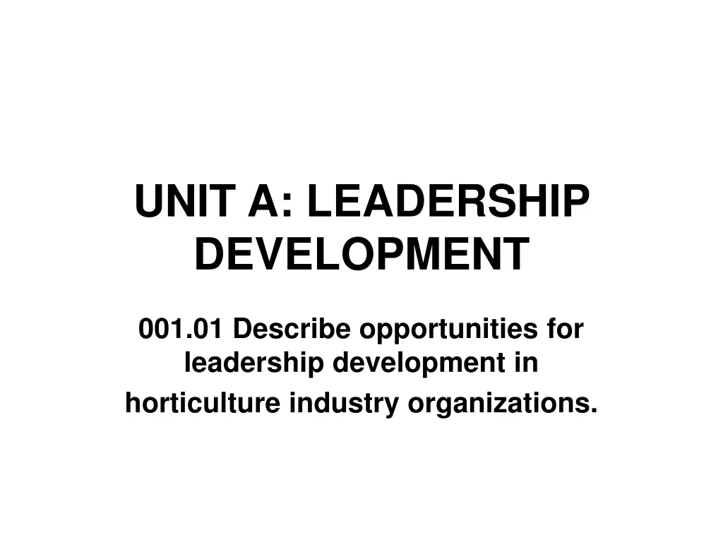 unit a leadership development