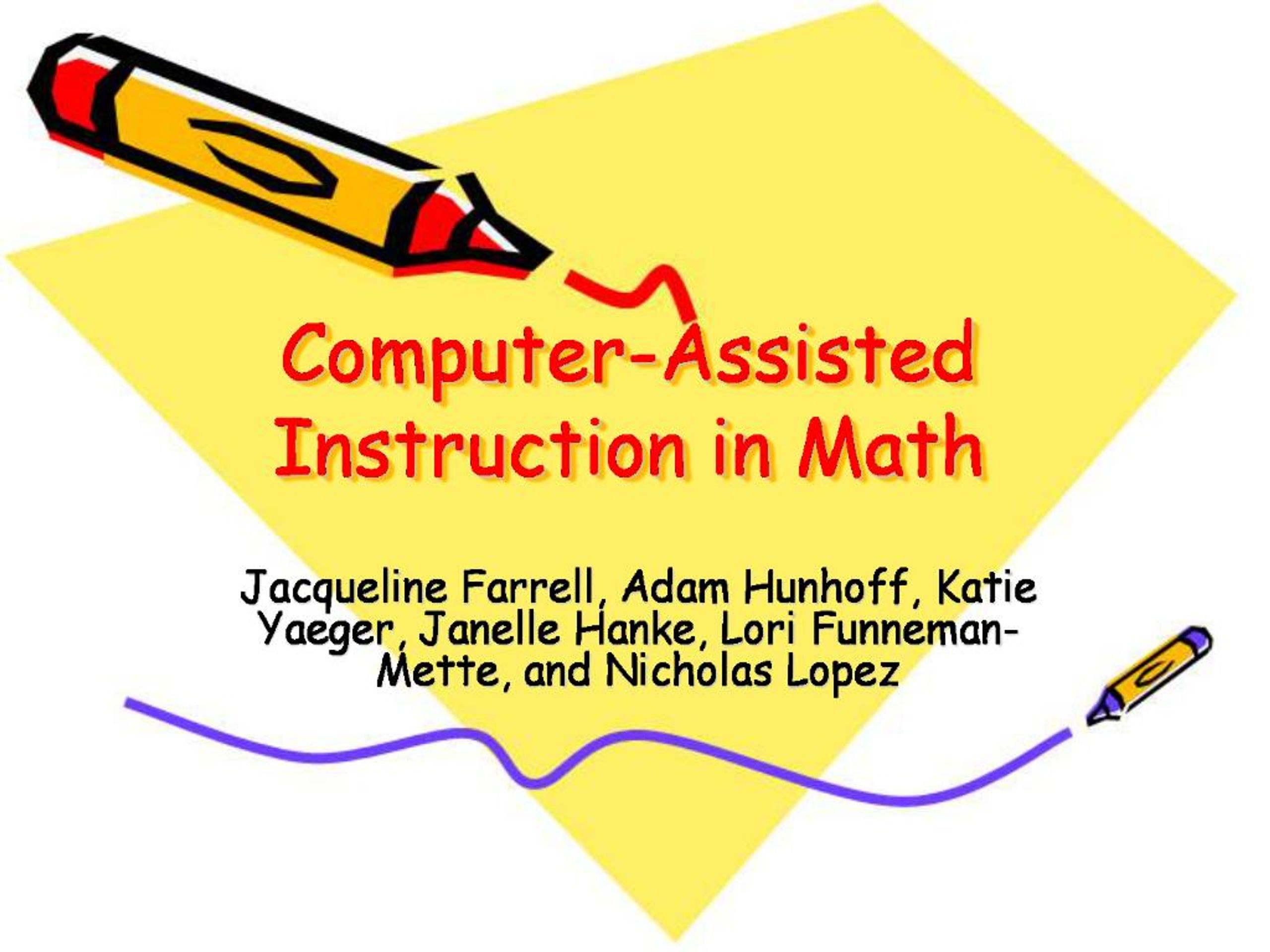 PPT - Computer-Assisted Instruction in Math PowerPoint Presentation ...