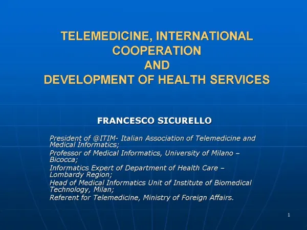 TELEMEDICINE, INTERNATIONAL COOPERATION AND DEVELOPMENT OF HEALTH SERVICES