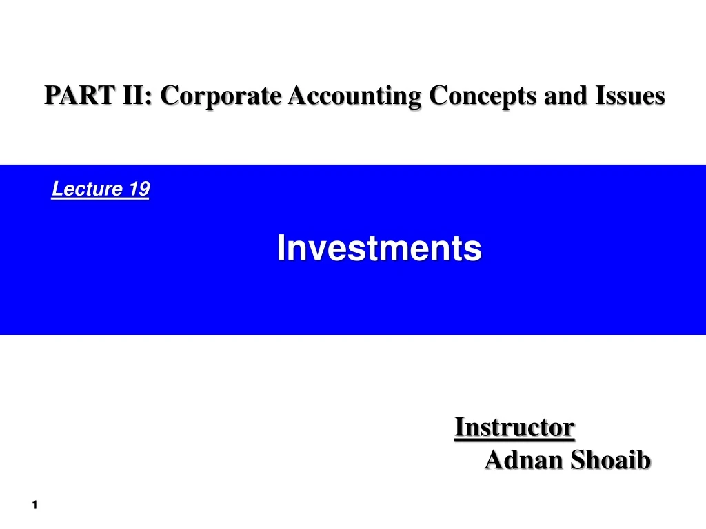 part ii corporate accounting concepts and issues