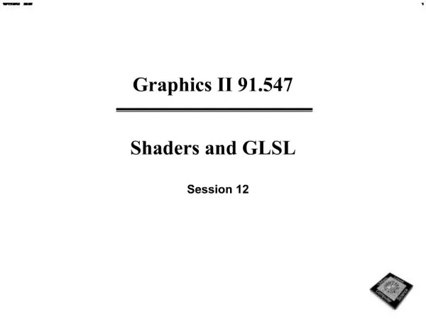 Graphics II 91.547 Shaders and GLSL