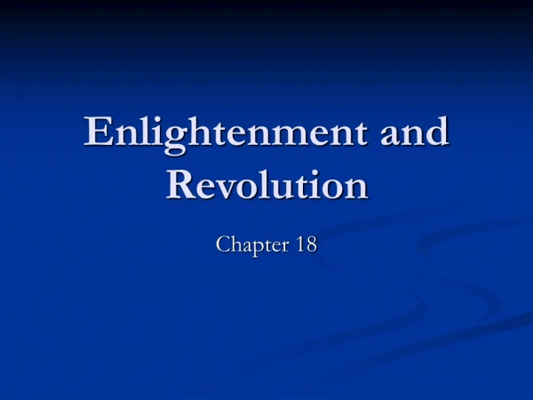 Enlightenment and Revolution