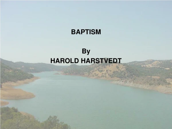 BAPTISM By HAROLD HARSTVEDT