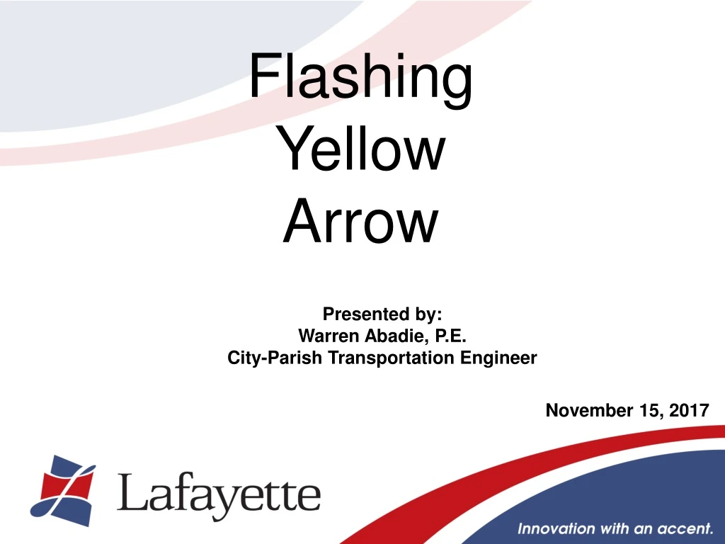 flashing yellow arrow