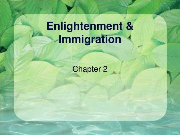 Enlightenment &amp; Immigration