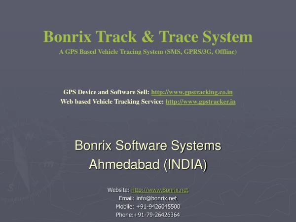 Bonrix Track &amp; Trace System A GPS Based Vehicle Tracing System (SMS, GPRS/3G, Offline)