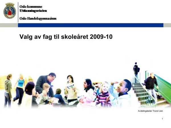 Valg av fag til skole ret 2009-10