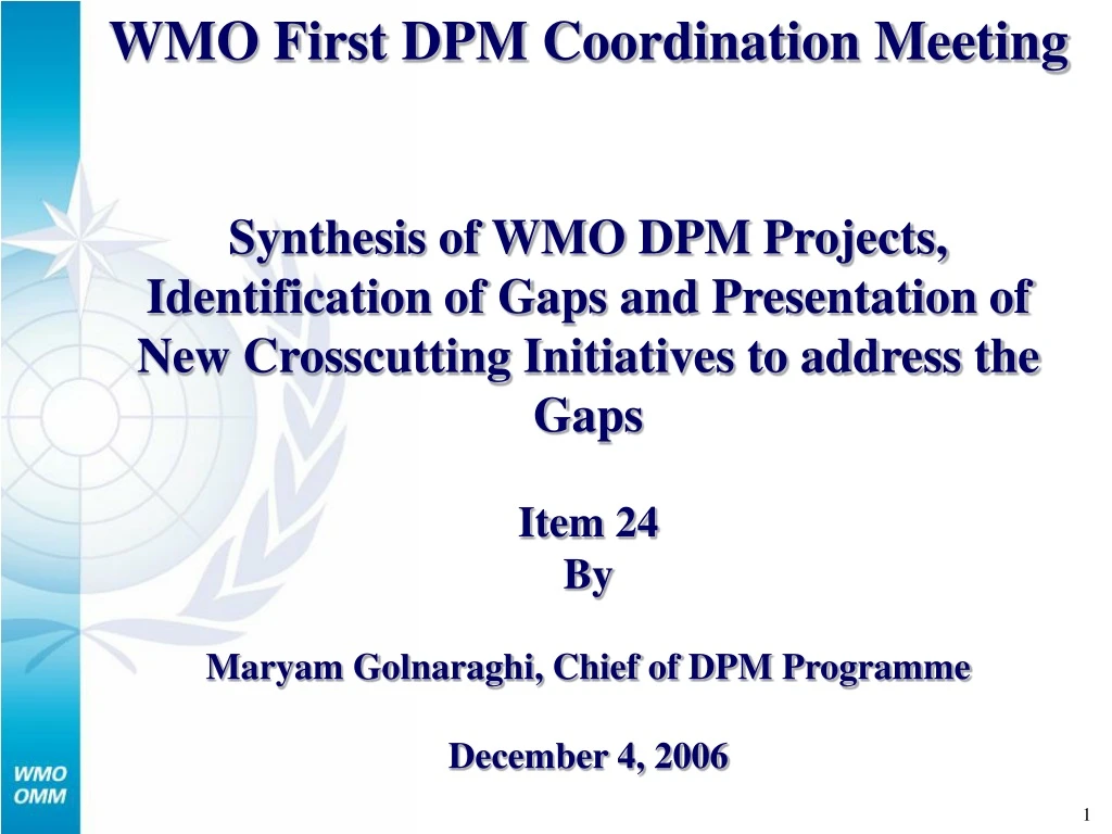 wmo first dpm coordination meeting synthesis