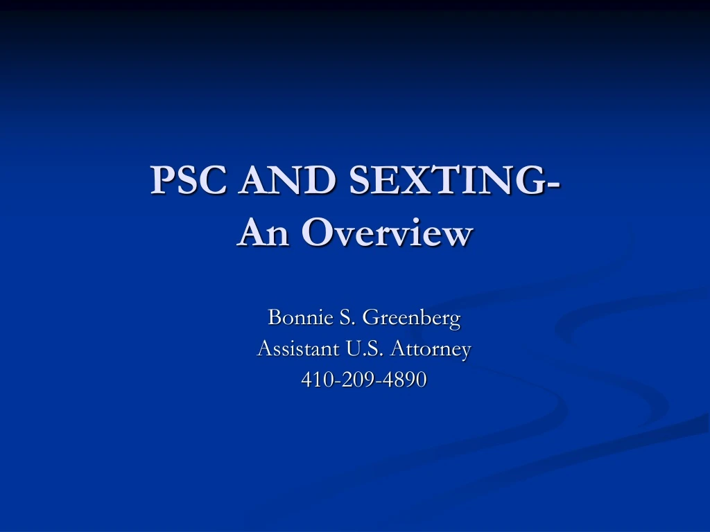 psc and sexting an overview