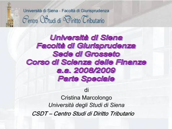 Universit di Siena Facolt di Giurisprudenza Sede di Grosseto Corso di Scienza delle Finanze a.a. 2008