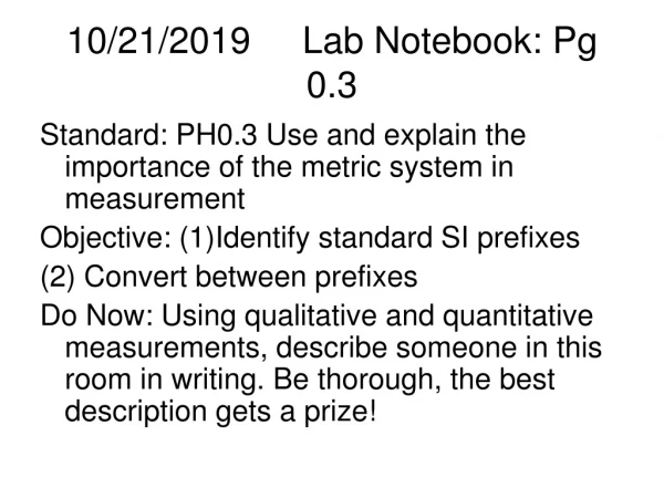 10/21/2019 Lab Notebook: Pg 0.3