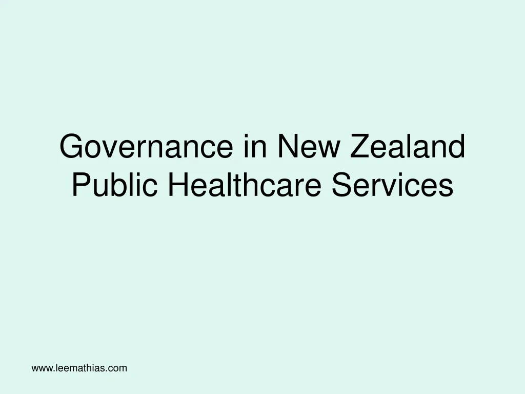 governance in new zealand public healthcare services