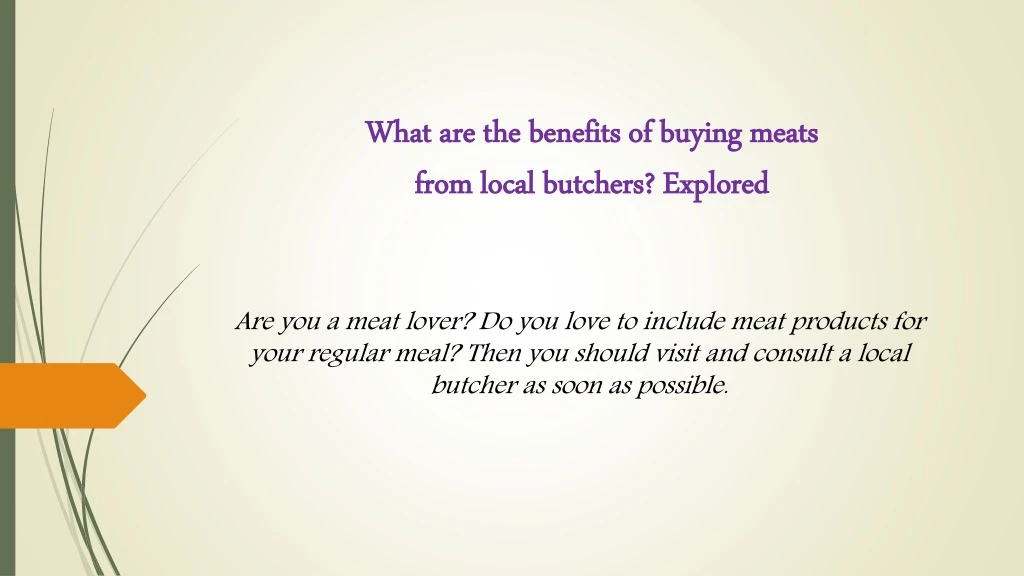 what are the benefits of buying meats from local butchers explored