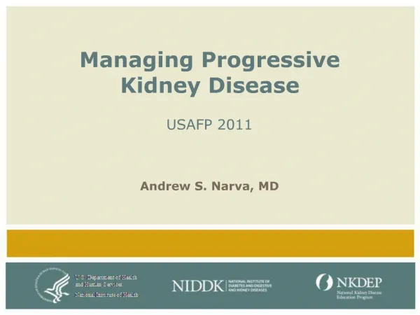 Managing Progressive Kidney Disease USAFP 2011