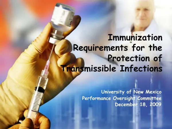 Immunization Requirements for the Protection of Transmissible Infections