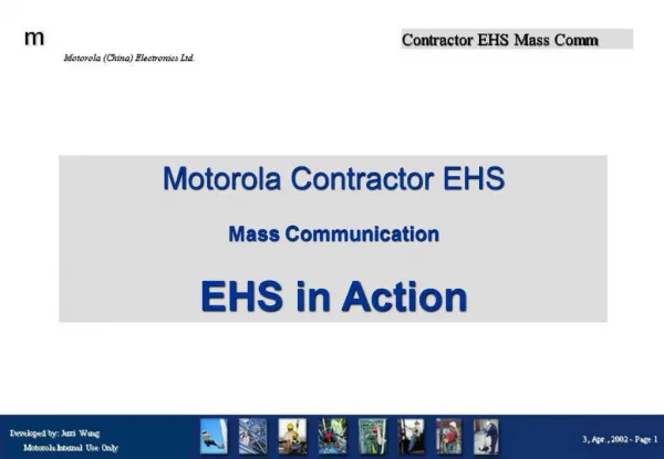 Motorola Contractor EHS Mass Communication EHS in Action