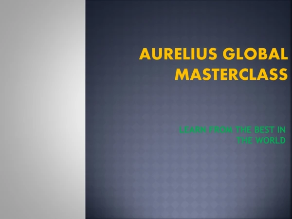 aurelius global masterclass