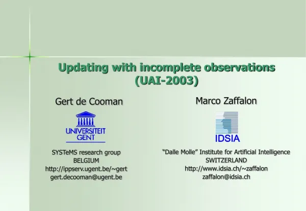 Updating with incomplete observations (UAI-2003)