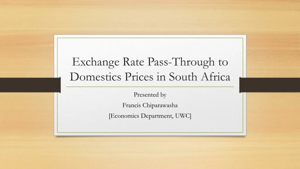 exchange rate pass through to domestics prices in south africa