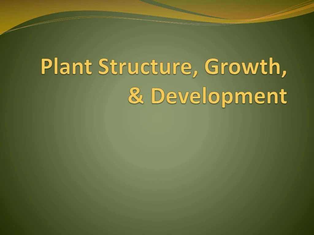 plant structure growth development