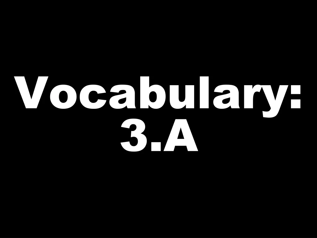 vocabulary 3 a