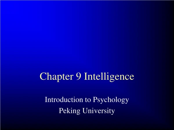 Chapter 9 Intelligence