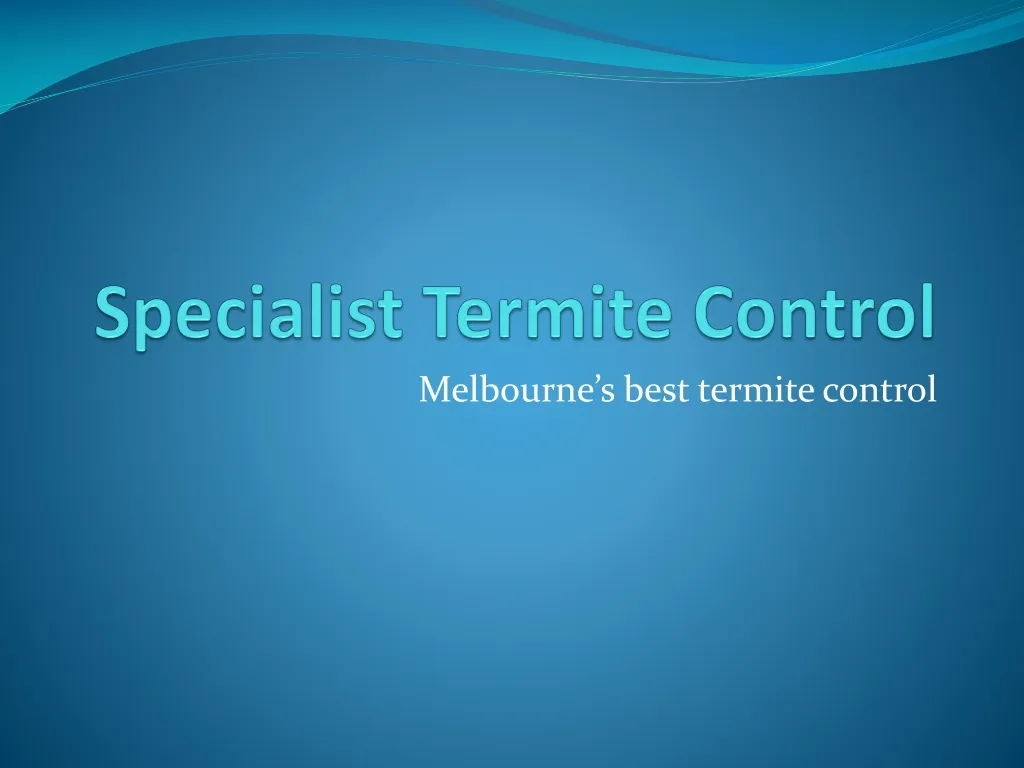 specialist termite control