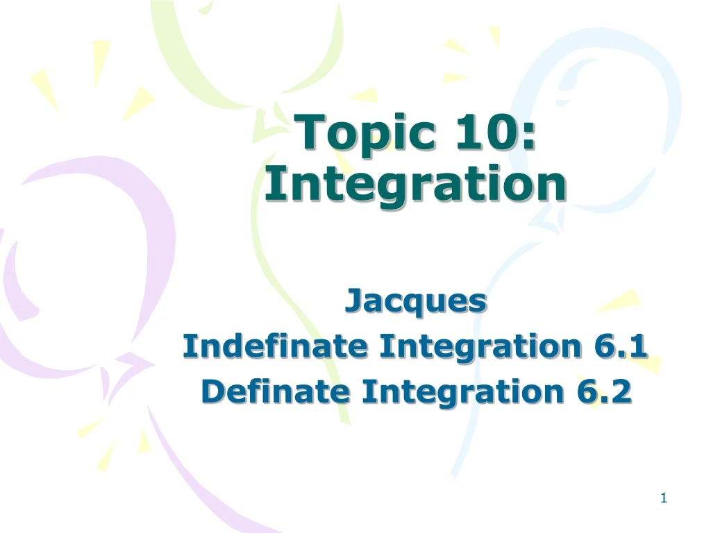 topic 10 integration