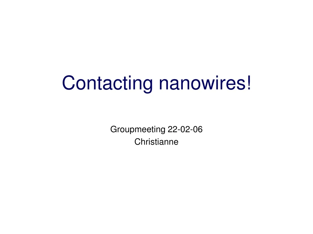 contacting nanowires