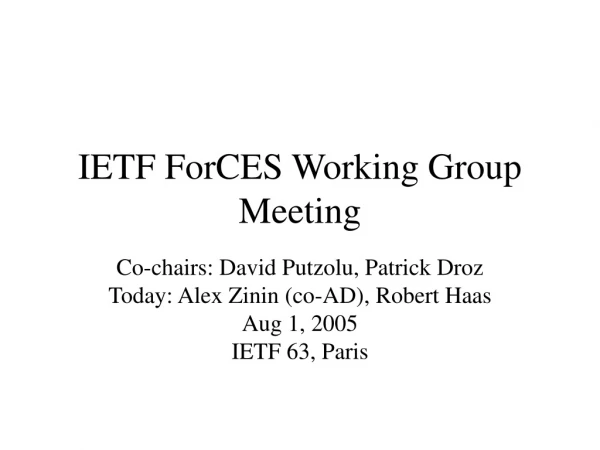 IETF ForCES Working Group Meeting