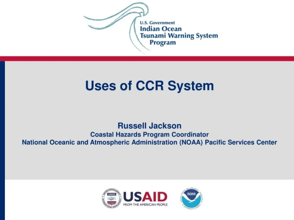 CCR System CCR Guidebook CCR Elements CCR Assessment Templates CCR Best Practices/Resources