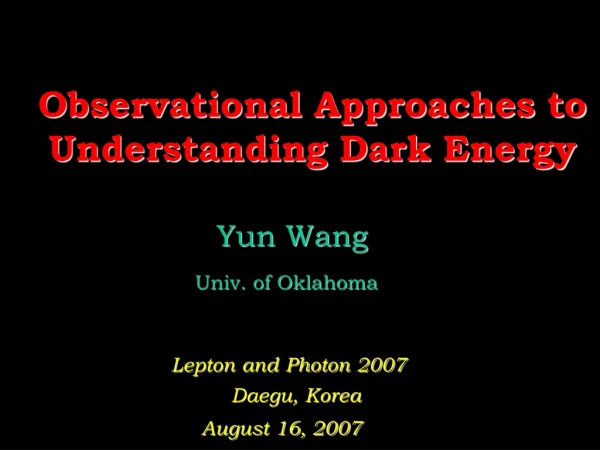 Observational Approaches to Understanding Dark Energy