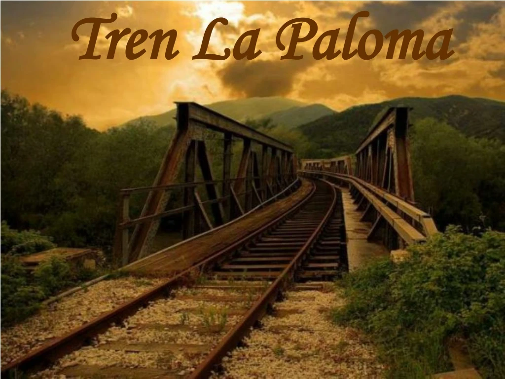 tren la paloma