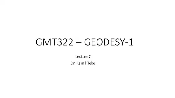 GMT322 – GEODESY-1