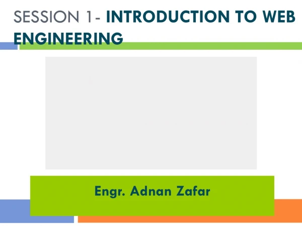 Session 1- Introduction to Web Engineering