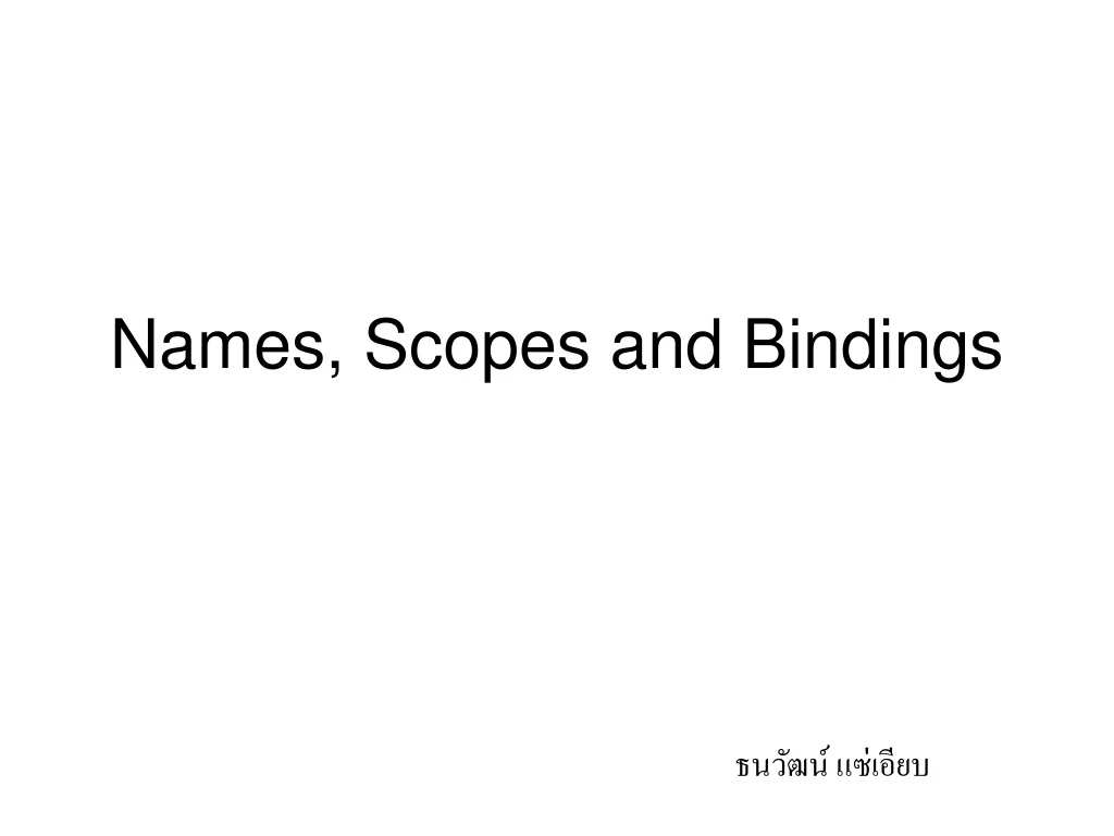names scopes and bindings