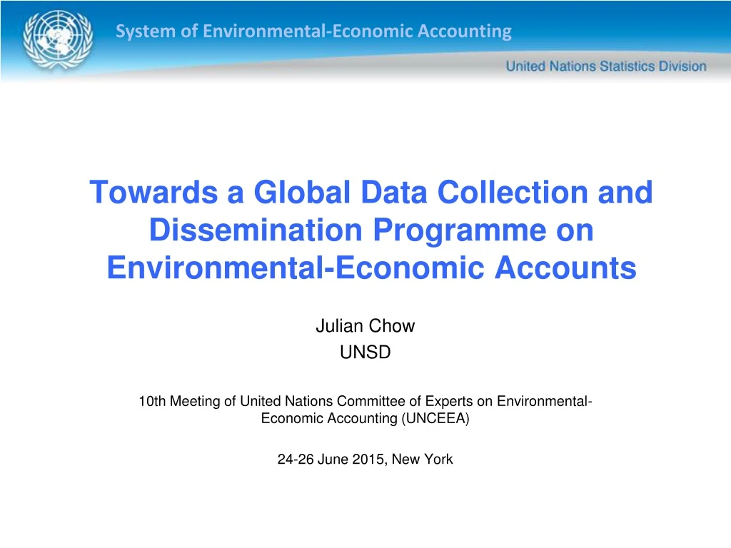 towards a global data collection and dissemination programme on environmental economic accounts