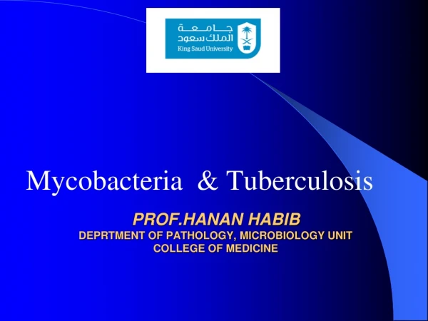 PROF.HANAN HABIB DEPRTMENT OF PATHOLOGY, microbiology unit college of medicine