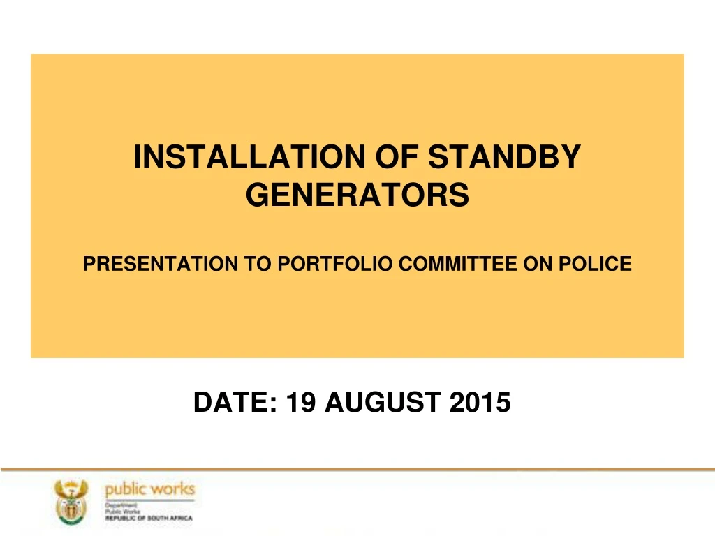 installation of standby generators presentation to portfolio committee on police