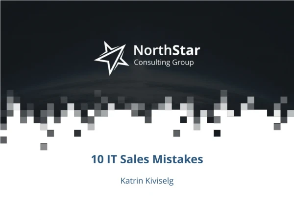 10 IT Sales Mistakes Katrin Kiviselg