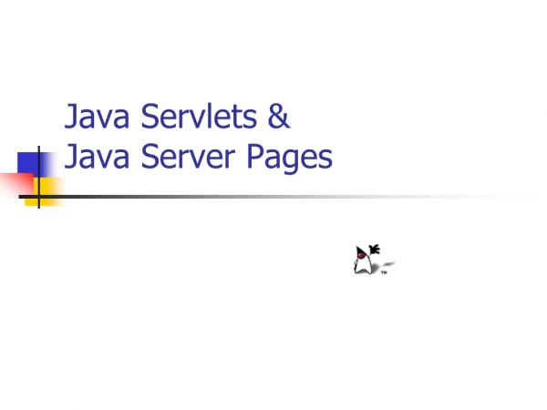 Java Servlets &amp; Java Server Pages